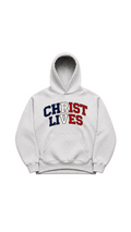 Christ Lives Hoodie